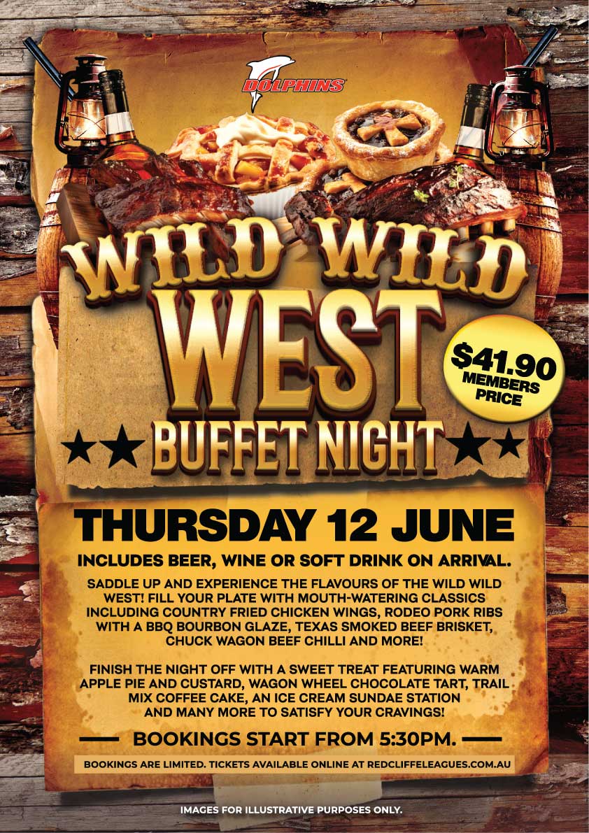Wild Wild West Buffet at Redcliffe Leagues Club