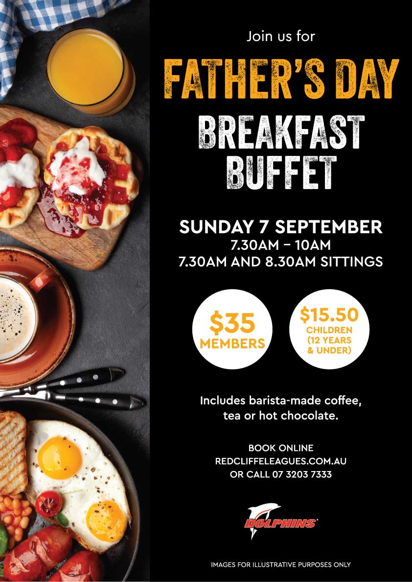 Father's Day Breakfast Buffet 2025 Redcliffe Leagues Club