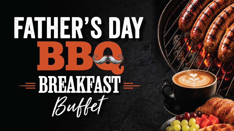 Father's Day Breakfast BBQ Buffet